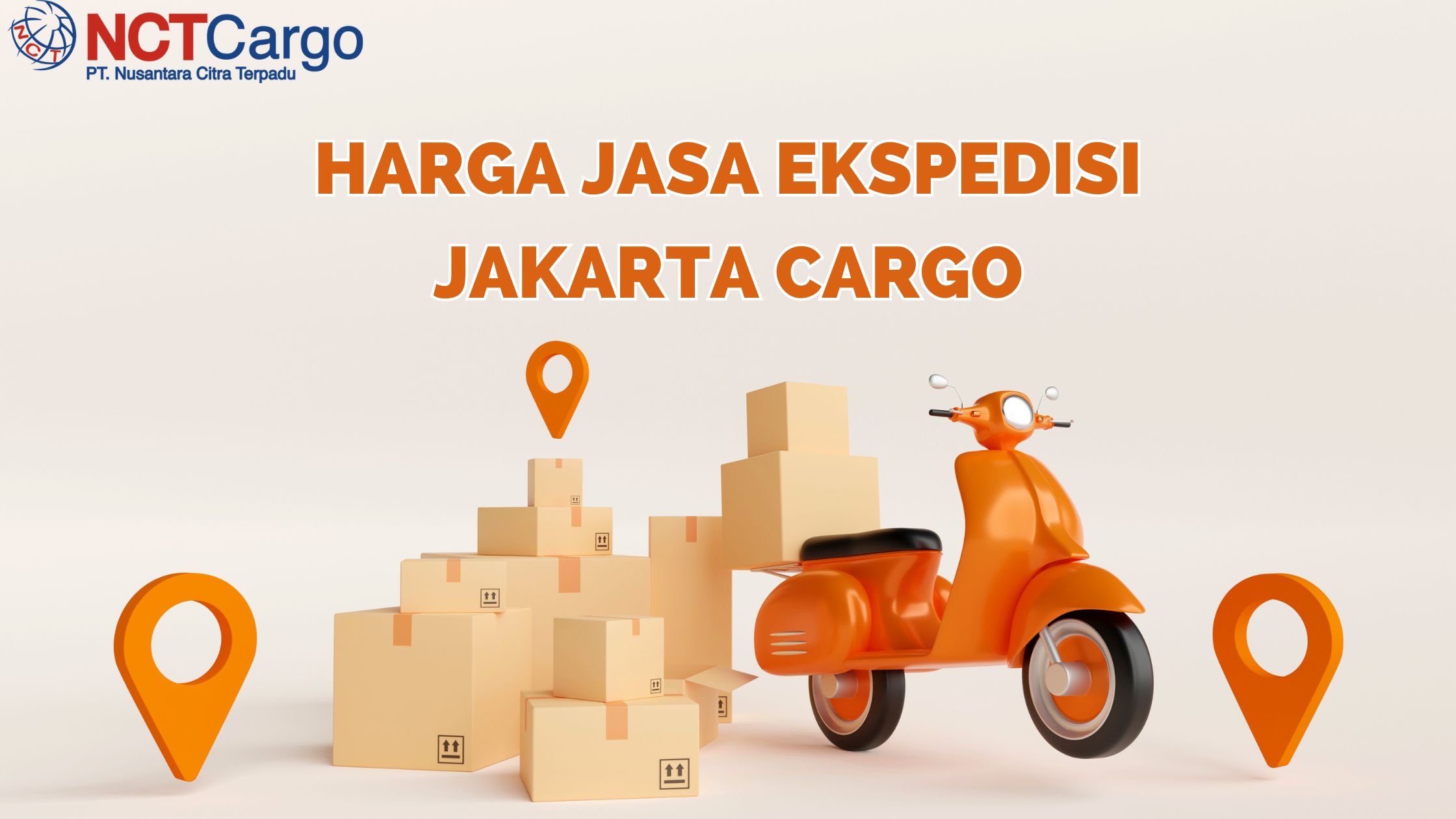 NCT Cargo | Harga Jasa Ekspedisi Jakarta Cargo jasa ekspedisi jakarta cargo